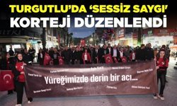 Turgutlu'da ‘Sessiz Saygı' korteji düzenlendi