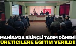 Manisa'da üreticilere "B-Reçete" eğitimi