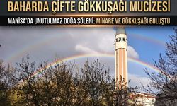 Manisa'da yağmur sonrası gökkuşağı sürprizi