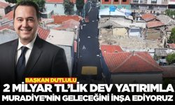 Muradiye’nin altyapı ve üstyapısı yenileniyor