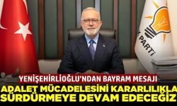 Yenişehirlioğlu'ndan Kurban Bayramı mesajı!