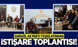 AK Parti Sarıgöl İlçe Teşkilatından İstişare Toplantısı!