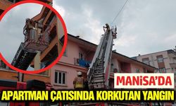 Manisa'da iki katlı apartmanın çatısında çıkan yangın söndürüldü