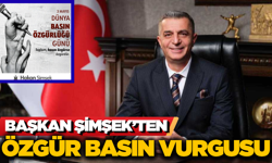 Başkan Hakan Şimşek’ten Dünya Basın Özgürlüğü Günü Mesajı