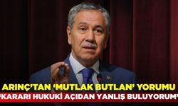 Bülent Arınç’tan ‘Mutlak butlan’ yorumu