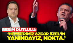CHP’deki Kurultay Kararı Sonrası Besim Dutlulu’dan Özgür Özel’e Net Destek: "Yanındayız, Nokta"