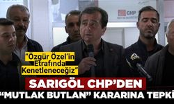 Sarıgöl CHP’den “Mutlak Butlan” Kararına Tepki!