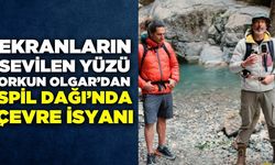 Orkun Olgar’dan Manisa’da umut veren çevre hareketi