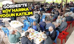 Gördes'te geleneksel köy hayrı coşkusu