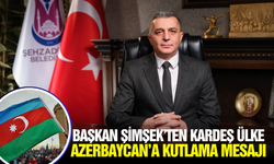 Hakan Şimşek’ten Azerbaycan’a Cumhuriyet Bayramı Mesajı