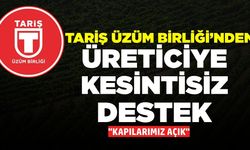 TARİŞ Üzüm Birliği’nden önemli duyuru!