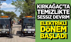 Kırkağaç’ta Temizlikte Yeni Dönem: Elektrikli Süpürge Araçları Göreve Başladı