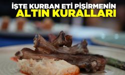 İşte kurban eti pişirmenin altın kuralları