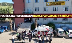 Manisa'da “Yerel Düzey Baraj Patlaması Tatbikatı”