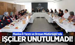 Manisa İl Tarım ve Orman Müdürlüğü'nden İşçilere 1 Mayıs Jesti