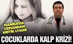 Manisa Şehir Hastanesi’nden ailelere 'Çocuklarda Kalp Krizi' uyarısı