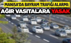 Manisa’da bayram öncesi kritik trafik kararı açıklandı