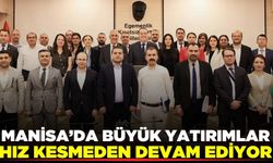 Manisa’da milyarlık altyapı atılımı
