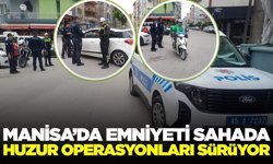 Manisa’da Emniyetten Huzur Operasyonu: 3 Saat Arayla Şok Denetim!