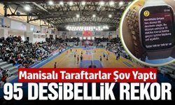Manisa'da Fenerbahçe maçında 95 desibellik muhteşem destek