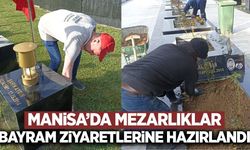 Manisa’da mezarlıklar bayrama hazırlanıyor: 17 ilçede yoğun mesai