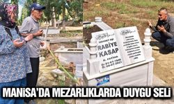 Manisa'da Bayram arefesinde mezarlıklarda yoğunluk