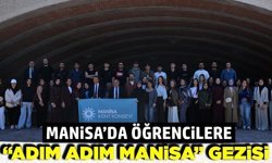 Üniversiteliler Manisa’yı yerinde tanıyor: “Adım Adım Manisa” başladı
