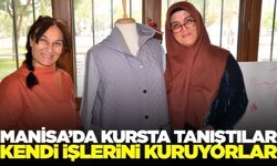 Manisalı kadınların hayali gerçeğe dönüşüyor