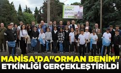 Manisa'da "Orman Benim" etkinliği