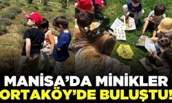 Manisa'da minikler doğayı keşfetti!
