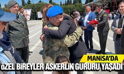 Manisa’da özel bireyler askerlik gururu yaşadı