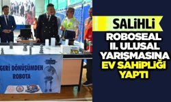 Salihli’de robotik heyecanı: 120 öğrenci kıyasıya yarıştı