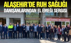 Alaşehir’de anlamlı sergi: Danışanların el emeği göz doldurdu