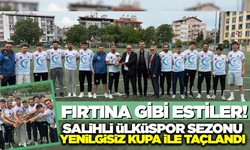 Salihli Ülküspor’da Şampiyonluk Coşkusu: Kupa Kaptanın Kollarında