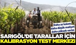 Sarıgöl’e yapay zeka destekli kalibrasyon test merkezi açılıyor