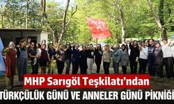 Sarıgöllü MHP'liler Türkçülük Günü ve Anneler Günü pikniğinde buluştu