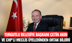 Turgutlu Belediye Başkanı Çetin Akın ve CHP Meclis Üyelerinden Ortak Açıklama
