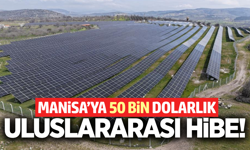 Manisa’nın iklim vizyonuna 50 bin dolarlık destek