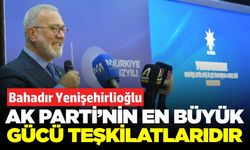 Yenişehirlioğlu'ndan Manisa'da Teşkilatlara Net Mesaj 'AK Parti'nin En Büyük Gücü Teşkilattır!'