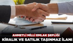 Ahmetli Milli Emlak Şefliği'nden Satılık ve Kiralık Taşınmaz İhalesi