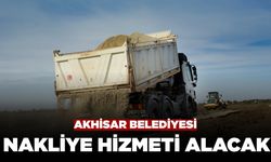 Akhisar Belediyesi Nakliye Hizmeti Alacak