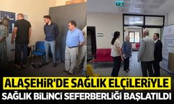 Alaşehir'de "Sağlık Elçileri" dönemi başladı