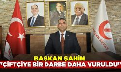 Başkan Şahin, "Maliyetler Artarken Çiftçi Eziliyor "