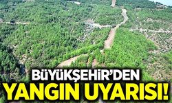 Büyükşehir’den uyarı: Manisa’da yangın riski en üst seviyede