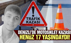 Denizli'de motosiklet kazası can aldı!