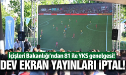 İçişleri Bakanlığı'ndan 81 ile YKS genelgesi!