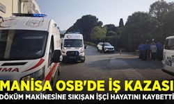 Manisa'da Acı Ölüm: Döküm Makinesine Sıkışan Genç Hayatını Kaybetti