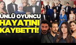 Kızılcık Şerbeti'nin sevilen karakteri hayatını kaybetti!