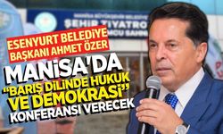 Ahmet Özer Manisa'da konferans verecek