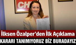 Görevden alınma sonrası İlksen Özalper'den ilk açıklama